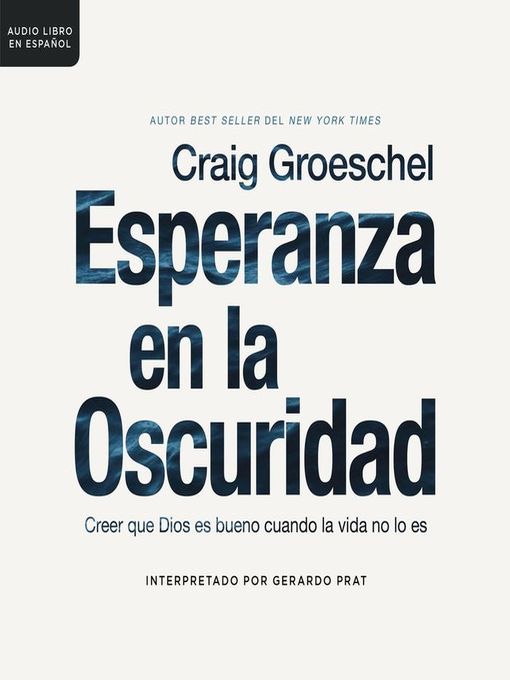 Title details for Esperanza en la oscuridad by Craig Groeschel - Available